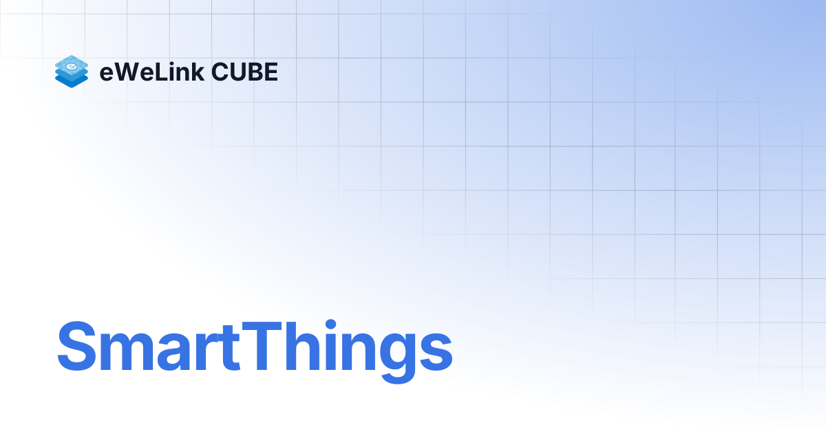 SmartThings | eWeLink CUBE
