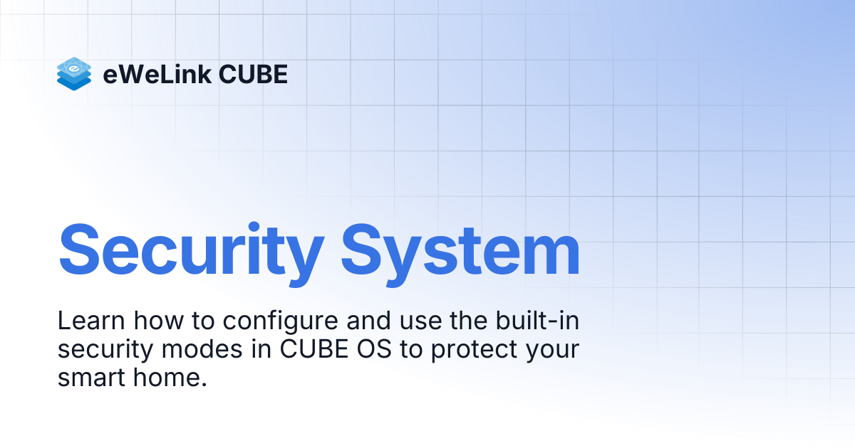 Security System | eWeLink CUBE