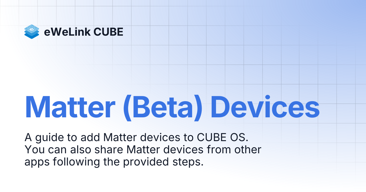 Matter (Beta) Devices | eWeLink CUBE